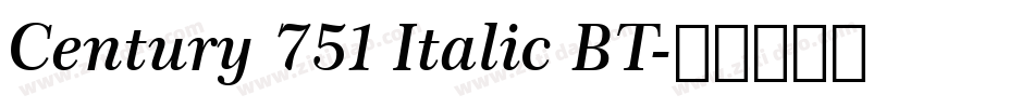 Century 751 Italic BT字体转换